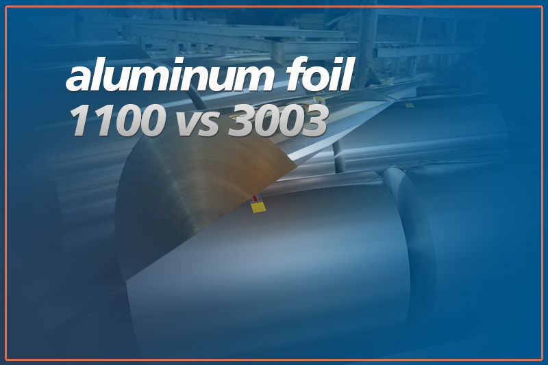 aluminum foil 1100 vs 3003